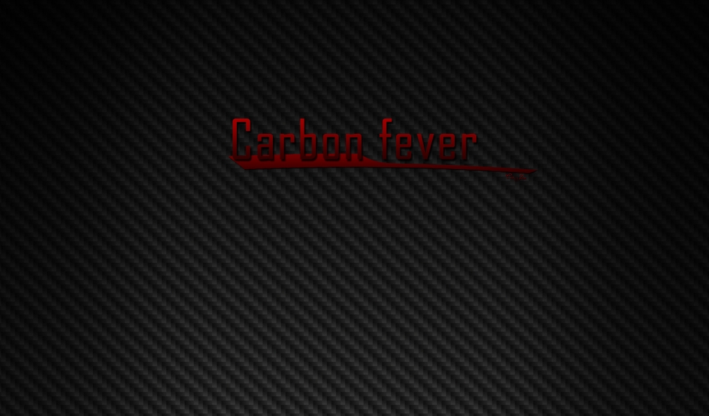 Carbon Fever for 1024 x 600 widescreen resolution