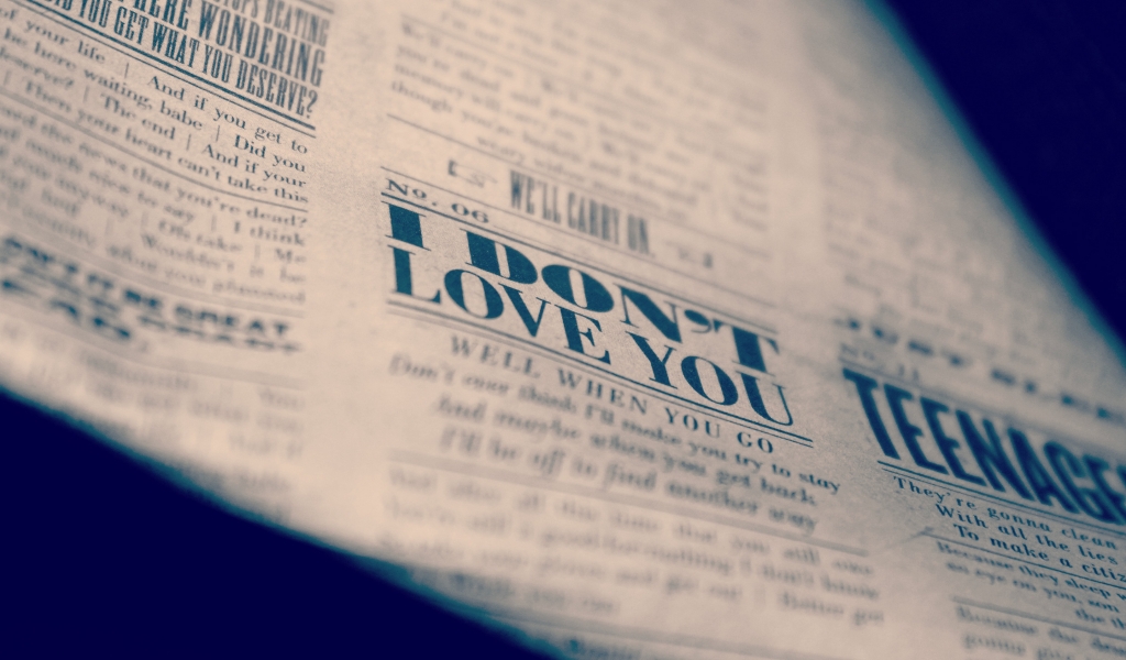 I Dont Love You Typography for 1024 x 600 widescreen resolution