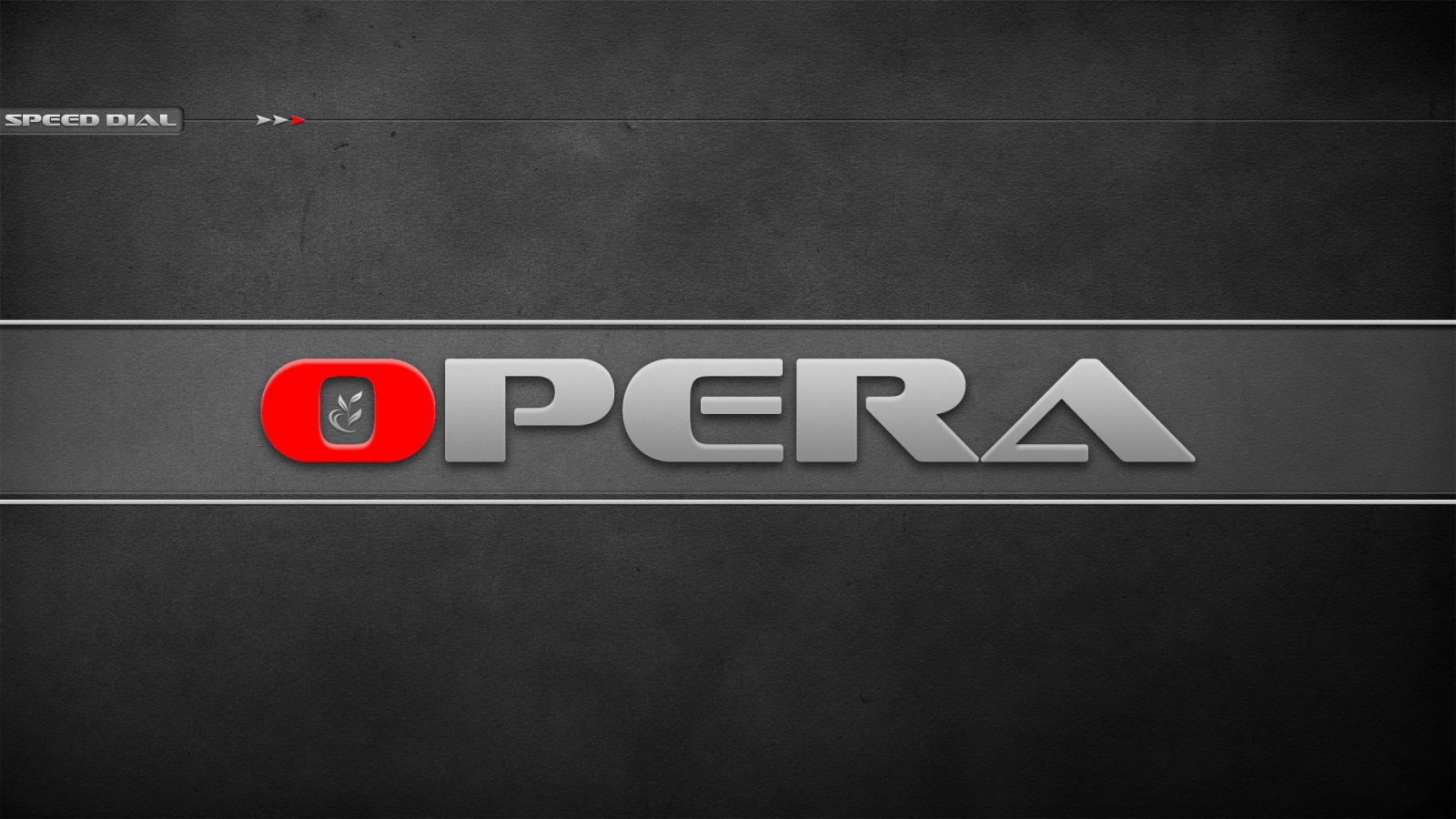 Opera for 1600 x 900 HDTV resolution
