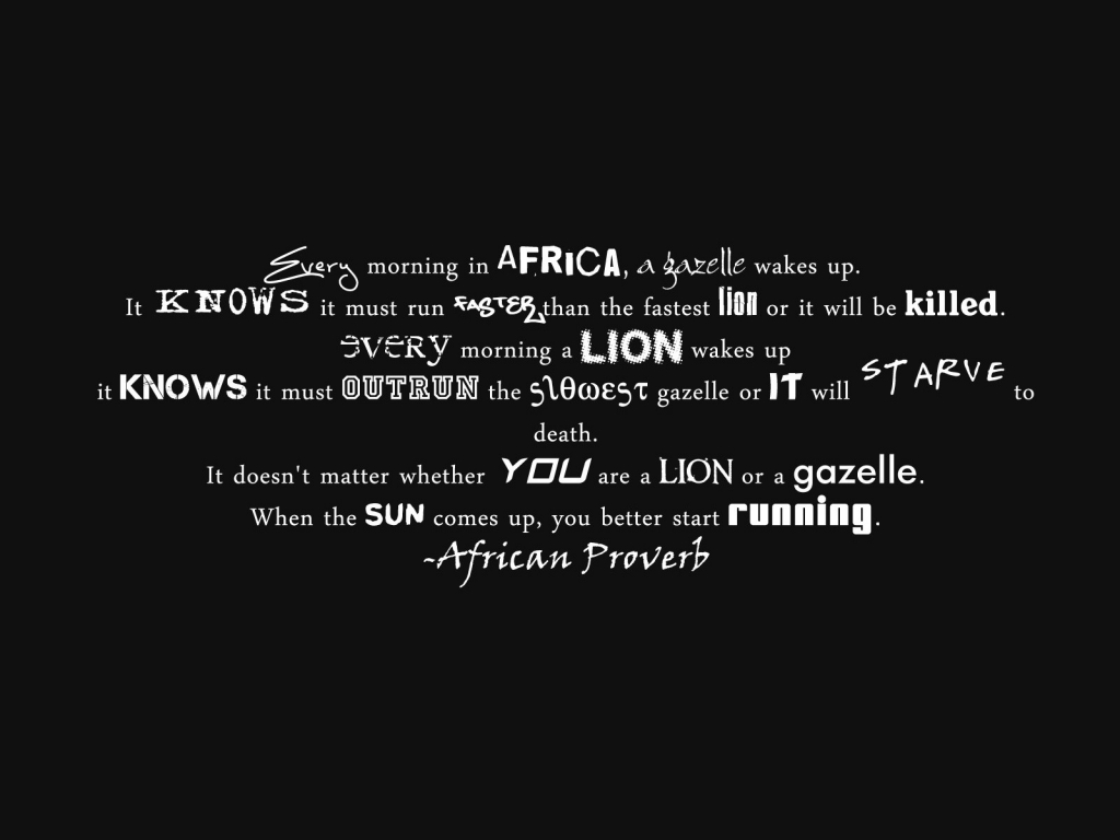Running African Proverb for 1024 x 768 resolution