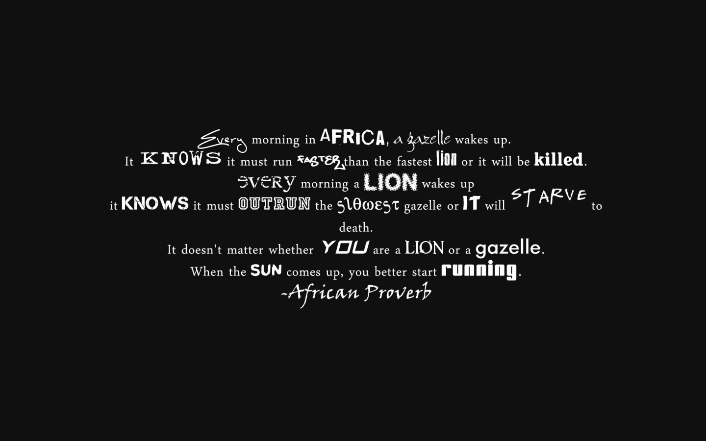 Running African Proverb for 1440 x 900 widescreen resolution