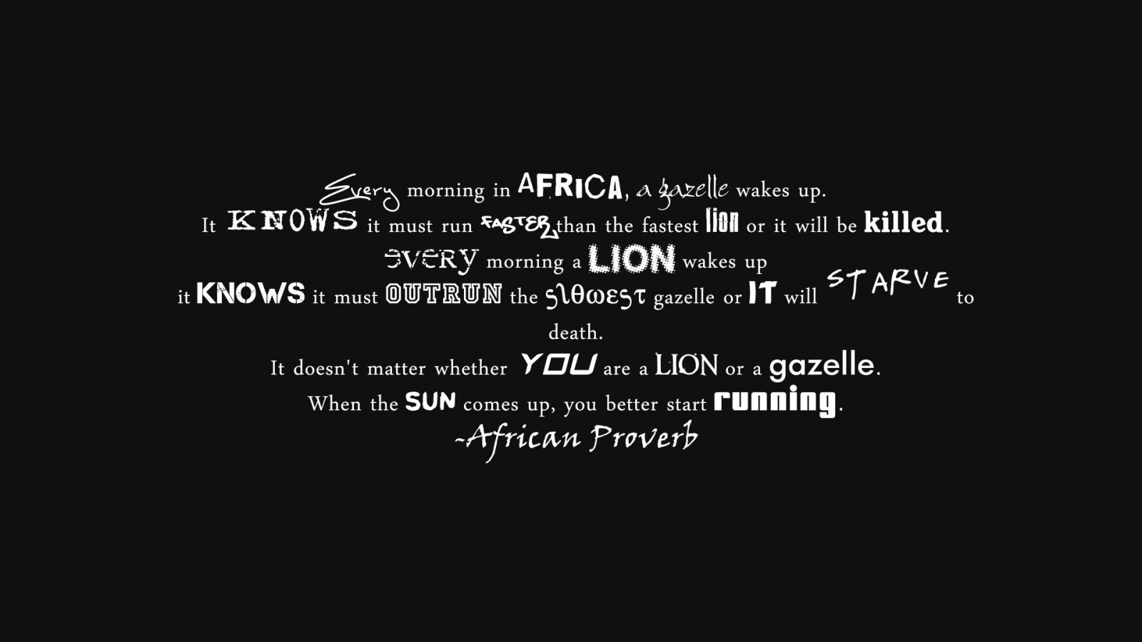Running African Proverb for 1600 x 900 HDTV resolution